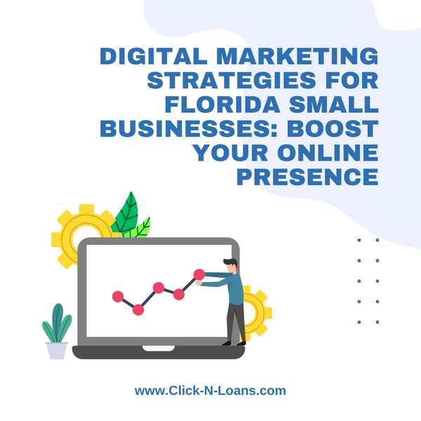 Digital Marketing Strategies for Florida Small Businesses: Boost Your Online Presence