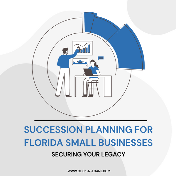 Succession Planning for Florida Small Businesses: Securing Your Legacy