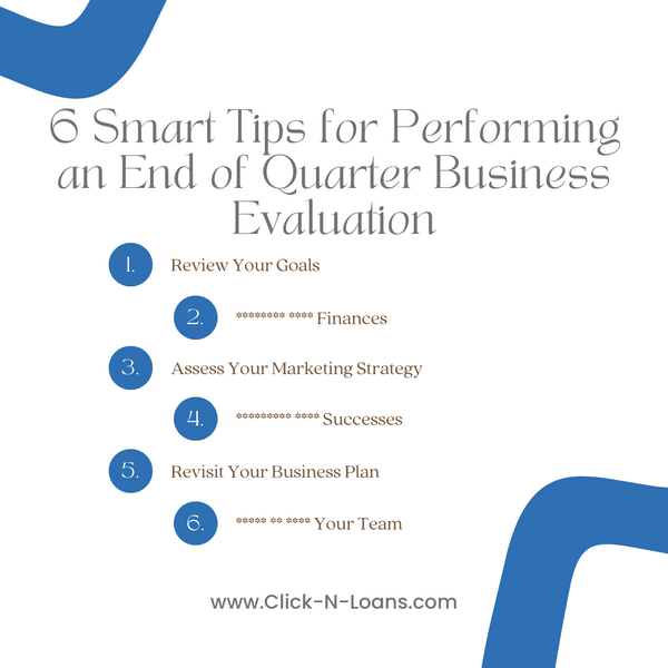 6 Smart Tips for Performing an End of Quarter Business Evaluation