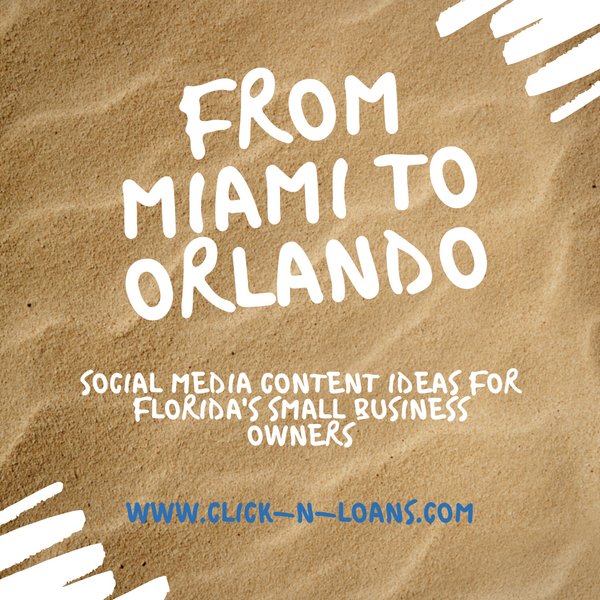 From Miami to Orlando: Social Media Content Ideas for Florida's Small Business Owners