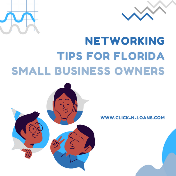Networking Tips for Florida Small Business Owners: Building Strong Connections